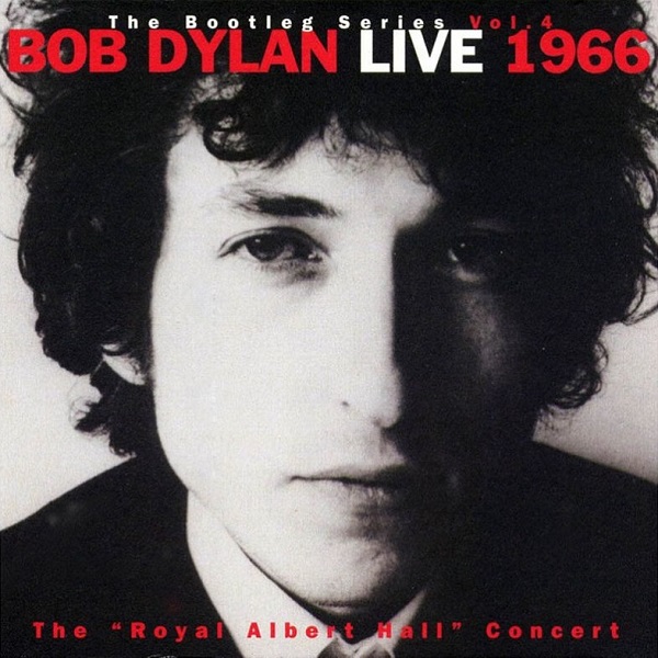 The Bootleg Series Vol. 4, Live 1966 (The 'Royal Albert Hall' Concert)